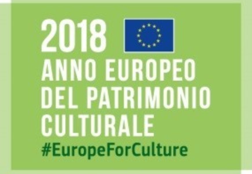 Anno Europeo del Patrimonio Culturale 2018